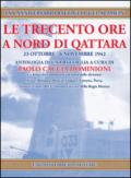 Le trecento ore a nord di Qattara. Antologia di una battaglia