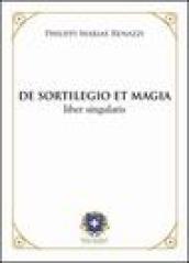 De sortilegio et magia. Liber singularis (rist. anast. 1803)