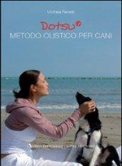 Dotsu. Metodo olistico per cani