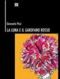 La luna e il garofano rosso