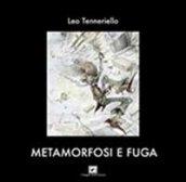 Metamorfosi e fuga