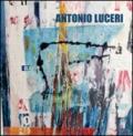 Antonio Luceri. In continuum. Ediz. multilingue