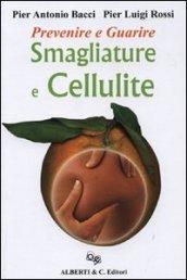 Prevenire e curare smagliature e cellulite