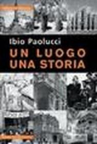 Luogo, una storia (Un)