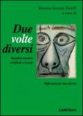 Due volte diversi. Bambini stranieri certificati a scuola