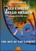 Gli uomini dello sbarco Anzio/Nettuno 1944. Ediz. italiana e inglese