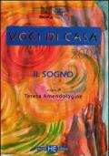 Voci di casa 2006. Il sogno