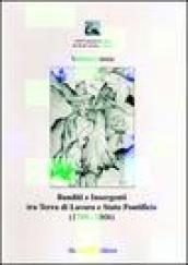 Banditi e insorgenti tra Terra di Lavoro e Stato pontificio (1799-1806)