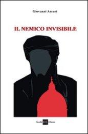 Il nemico invisibile