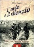 L'urlo e il silenzio 1943-1944. Castelforte, prima linea