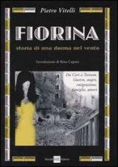 Fiorina. Storia di una donna nel vento