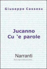 Jucanno cu 'e parole