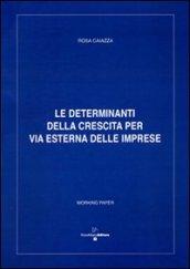 Le determinanti della crescita per via esterna delle imprese