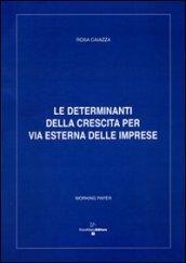 Le determinanti della crescita per via esterna delle imprese