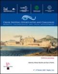 Cruise shipping opportunities and challenges. Markets, technologies and local development (4-6 ottobre 2007)