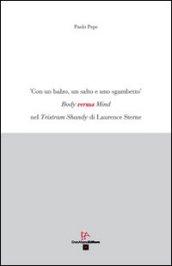 Con un balzo, un salto e uno sgambetto. Body versus mind nel «Tristam Shandy» di Laurence Sterne