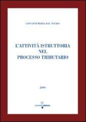 L'attività istruttoria nel processo tributario