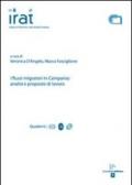 I flussi migratori in Campania. Analisi e proposte di lavoro. Ediz. italiana e inglese