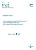 Il sistema agroalimentare del mezzogiorno. Analisi economico-strutturale delle principali filiere agro-alimentare