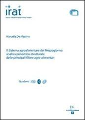 Il sistema agroalimentare del mezzogiorno. Analisi economico-strutturale delle principali filiere agro-alimentare