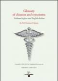 Glossary of diseases and symptoms. Ediz. italiana e inglese