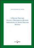 Il processo tributario italiano e i procedimenti di revisione amministrativa nel sistema tributario spagnolo