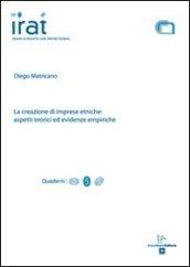 La creazione di imprese etniche. Aspetti teorici ed evidenze empiriche