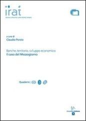 Banche, territorio, sviluppo economico. Il caso del Mezzogiorno