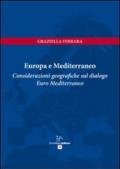 Le basi geografiche del dialogo euromediterraneo