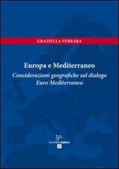 Le basi geografiche del dialogo euromediterraneo