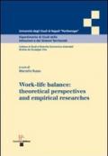 Work-life balance. Theoretical perspectives and empirical researches