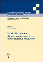 Work-life balance. Theoretical perspectives and empirical researches