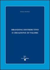 Branding distributivo e creazione di valore
