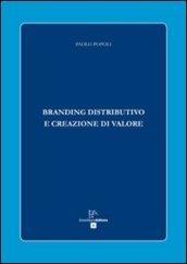 Branding distributivo e creazione di valore