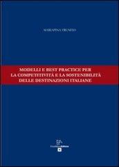 Modelli e best practice per la competitività e la sostenibilità delle destinazioni italiane