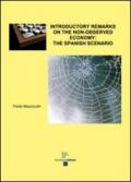 Introductory remarks on the non. Odserved economy. The spanish scenario
