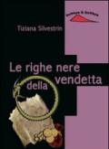 Le righe nere della vendetta