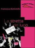 La stretta del lupo