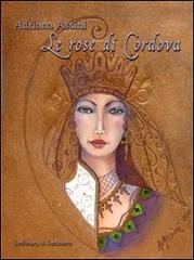 Le rose di Cordova