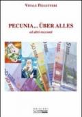 Pecunia... uber alles ed altri racconti