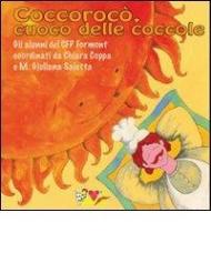 Coccorocò, cuoco delle coccole