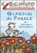 Giardini di parole. Echino, un libro giornale per accendere le idee