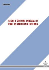 Segni e sintomi inusuali o rari in medicina interna