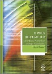 Il virus dell'epatite B. Dall'antigene australia agli analoghi nucleos(t)idici