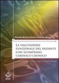 La valutazione funzionale del paziente con scompenso cardiaco cronico