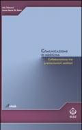 Comunicazione in medicina. Collaborazione tra professionisti sanitari