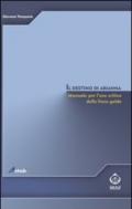 Il destino di Arianna. Manuale per l'uso critico delle linee guida