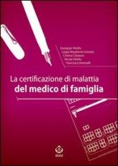 La certificazione di malattia del medico di famiglia