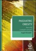 Paediatric obesity. Not only a weight concern. Con aggiornamento online