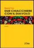 Due chiacchiere con il diavolo
